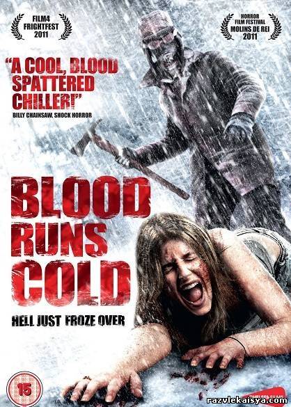 Смотреть Холодная кровь DVDRip 2011 / Blood Runs Cold онлайн