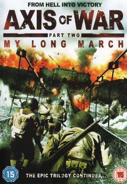 Смотреть Ось войны. Часть вторая: Мой долгий марш DVDRip 2010 / Axis of War: My Long March онлайн