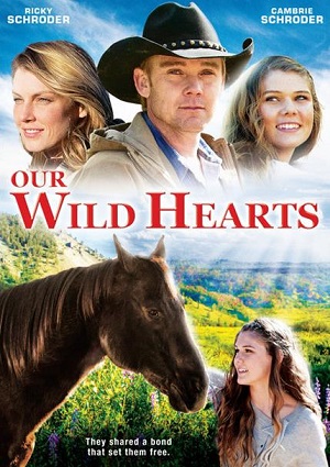 Смотреть Дикие сердца / Our Wild Hearts HDTVRip 2013 /  онлайн