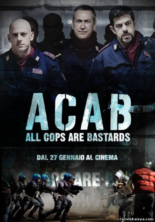 Все копы - ублюдки / A.C.A.B.: All Cops Are Bastards