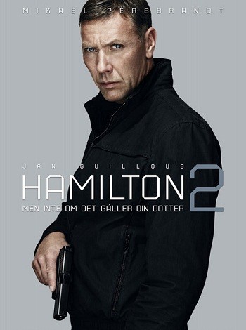 Смотреть Хамилтон 2: только если это не касается вашей дочери HDRip 2012 / Hamilton 2: Men inte om det galler din dotter онлайн