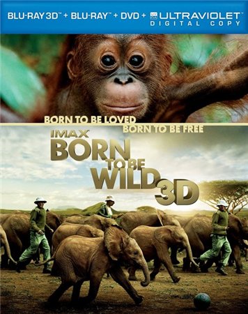 Смотреть IMAX: Рожденные на воле / Born to Be Wild DVDRip 2011 /  онлайн