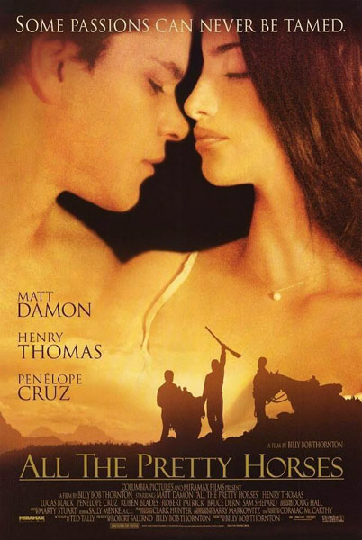 Смотреть Неукротимые сердца / All the Pretty Horses DVDRip 2000 /  онлайн