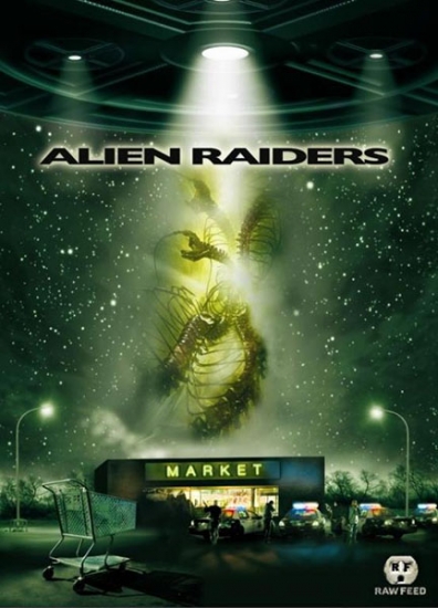 Смотреть Чужеродное вторжение (Захватчики) / Alien Raiders DVDRip 2008 /  онлайн