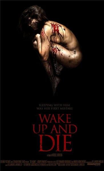 Смотреть Проснись и умри / Volver a morir / Wake Up And Die DVDRip 2011 /  онлайн