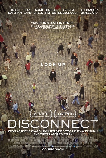 Смотреть Связи нет / Disconnect HDRip 2012 /  онлайн