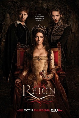 Смотреть Царство / Reign [01-10 из 13] WEB-DLRip 2013 /  онлайн