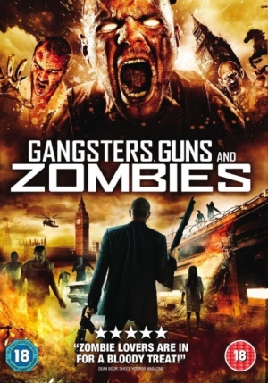 Братва, пушки и зомби / Gangsters, Guns and Zombies