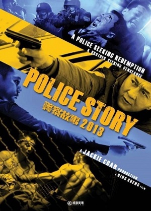 Смотреть Полицейская история 2013 / Police Story 4 / Jing Cha Gu Shi 2013 HDRip 2013 /  онлайн