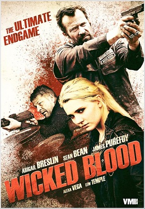 Смотреть Злая кровь / Wicked blood HDRip 2014 /  онлайн