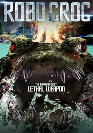 Смотреть Робо-крокодил / Robocroc WEB-DLRip 2013 /  онлайн
