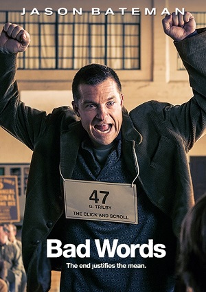 Смотреть Плохие слова / Bad Words HDRip 2013 /  онлайн