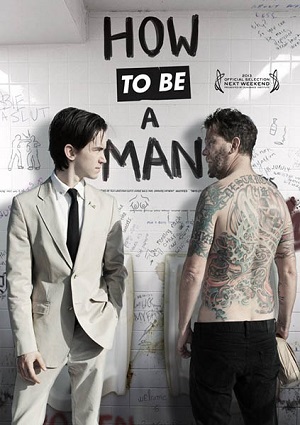 Смотреть Как быть мужиком / How to Be a Man WEB-DLRip 2013 /  онлайн