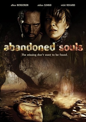 Смотреть Покинутые души / Abandoned Souls HDRip 2010 /  онлайн