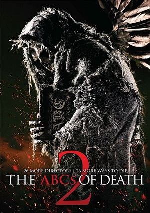 Смотреть Азбука смерти 2 / ABCs of Death 2 HDRip 2014 /  онлайн