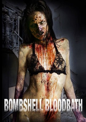 Смотреть Убойная Красотка / Bombshell Bloodbath HDRip 2014 /  онлайн