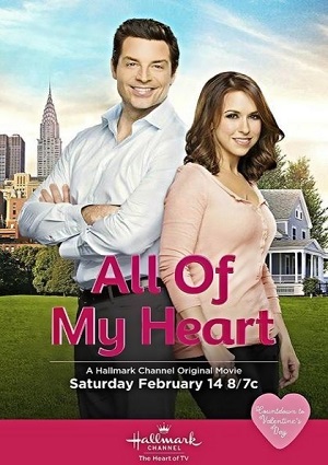 Смотреть От всего сердца / All of My Heart HDTVRip 2015 /  онлайн